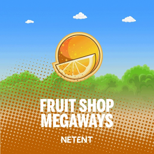 NetEnt : Fruit Shop - CAMPSLOT138