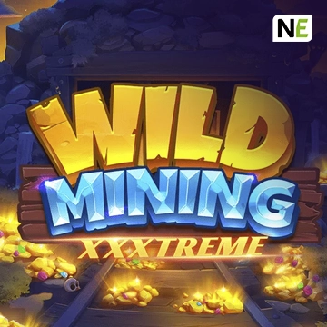 NetEnt : Wild Mining XXXtreme - CAMPSLOT138