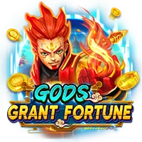 GODS GRANT FORTUNE - CAMPSLOT138