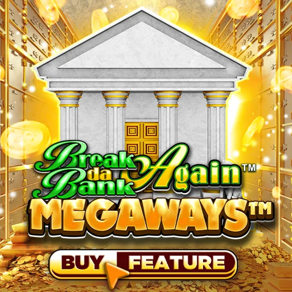 Microgaming : Break Da Bank Again&trade; MEGAWAYS&trade; - CAMPSLOT138
