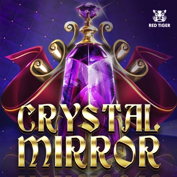 Redtiger : Crystal Mirror - CAMPSLOT138