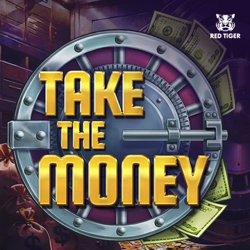 Redtiger : Take the Money - CAMPSLOT138