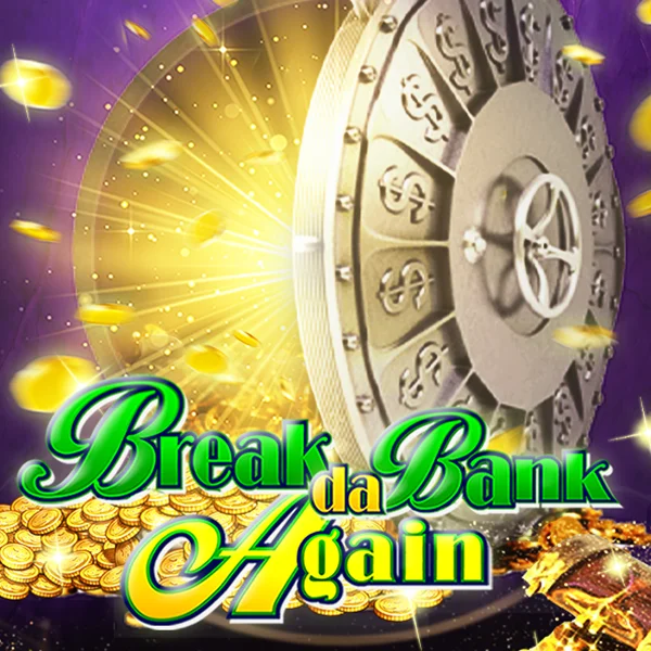 Microgaming : Break da Bank Again - CAMPSLOT138
