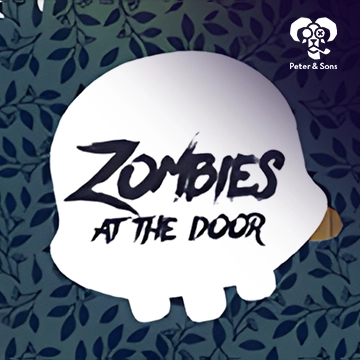 PeterSons : Zombies - At the door - CAMPSLOT138