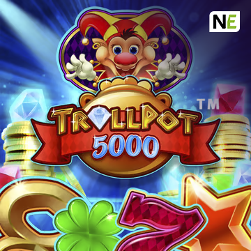 NetEnt : Trollpot 5000 - CAMPSLOT138