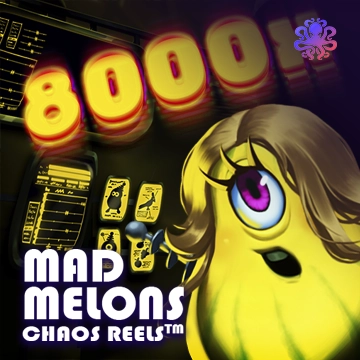 Octoplay : Mad Melons Chaos Reels - CAMPSLOT138
