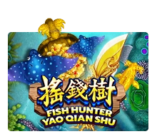 Fish Hunting: Yao Qian Shu - CAMPSLOT138